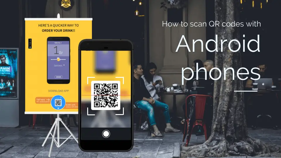 How to Scan a QR Code on an Android Phones