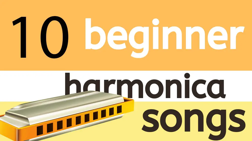 Top 10 easy harmonica songs for beginners